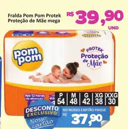 Paulistão Supermercados Fralda Pom Pom Protek Proteção de Mãe mega oferta