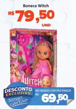 Paulistão Supermercados Boneca Witch oferta
