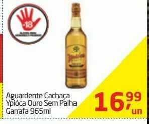 Tenda Atacado Aguardente cachaça ypióca ouro sem palha 965ml oferta