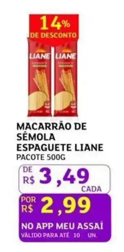 Assaí Atacadista Macarrão de sêmola espaguete liane pacote oferta