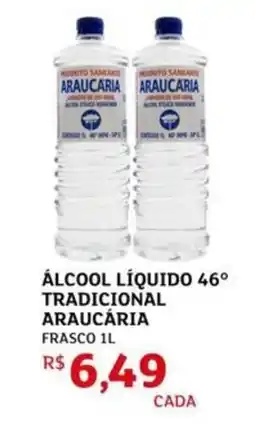 Assaí Atacadista Álcool líquido 46° tradicional araucária oferta