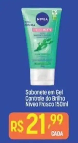 Muffato Sabonete em Gel Controle do Brilho Nivea Frasco oferta
