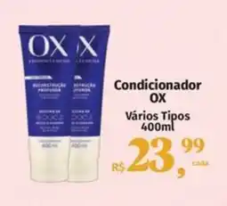 Supermercados Mateus Condicionador OX Vários Tipos oferta