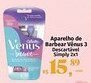 Supermercados Mateus Aparelho de Venus Barbear Vênus 3 Descartável oferta