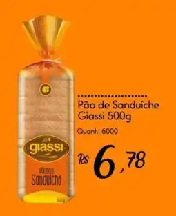 Giassi Supermercados Pão de Sanduíche Giassi oferta