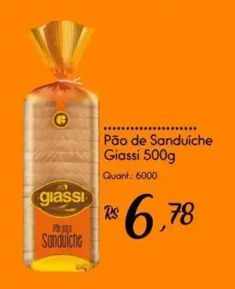 Giassi Supermercados Pão de Sanduíche Giassi oferta