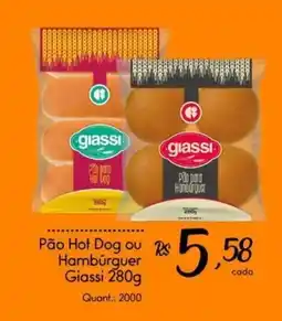 Giassi Supermercados Pão Hot Dog ou Hambúrguer Giassi oferta