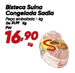 Dia Bisteca Suína Congelada Sadia oferta