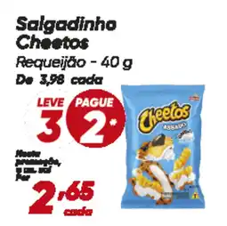 Dia Salgadinho cheetos Requeijão oferta