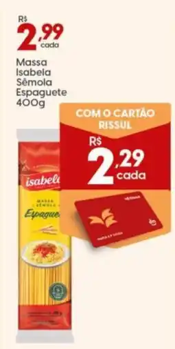 Supper Rissul Massa Isabela Sêmola Espaguete oferta