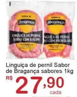 Giga Atacado Linguiça de pernil Sabor de Bragança sabores oferta