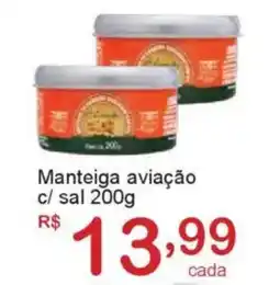 Giga Atacado Manteiga aviação c/ sal oferta