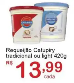 Giga Atacado Requeijão Catupiry tradicional ou light oferta