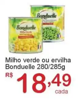 Giga Atacado Milho verde ou ervilha Bonduelle oferta