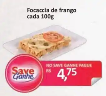 Supermercados Savegnago Focaccia de frango cada oferta