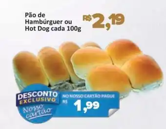 Supermercados Savegnago Pão de Hambúrguer ou Hot Dog cada oferta