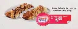 Supermercados Savegnago Rosca folhada de coco ou chocolate cada oferta