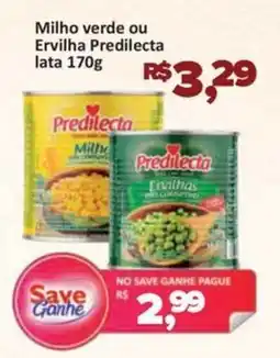 Supermercados Savegnago Milho verde ou Ervilha Predilecta lata oferta