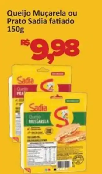 Supermercados Savegnago Queijo Muçarela ou Prato Sadia fatiado oferta