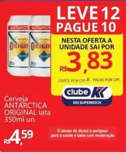 Supermercados Koch Cerveja ANTARCTICA ORIGINAL lata oferta