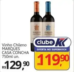 Supermercados Koch Vinho Chileno MARQUES CASA CONCHA oferta