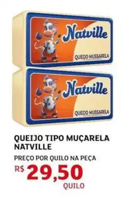 Assaí Atacadista Queijo tipo muçarela natville oferta