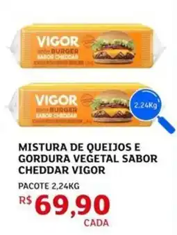 Assaí Atacadista Mistura de queijos e gordura vegetal sabor cheddar vigor oferta