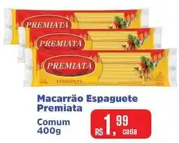 Supermercados Mateus Macarrão Espaguete Premiata oferta