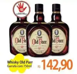 Atacadão Whisky Old Parr Garrafa oferta