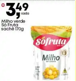 Frangolândia Milho verde Só Fruta sachê oferta