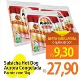 Atacadão Salsicha Hot Dog Aurora Congelada Pacote oferta