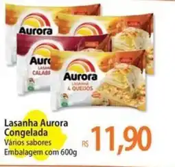 Atacadão Lasanha Aurora Congelada oferta