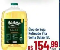 Max Atacadista Óleo de Soja Refinado Vila Velha Galão oferta