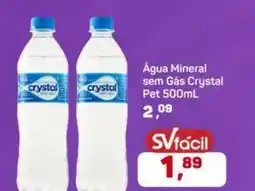 Supermercados São Vicente Água Mineral sem Gás Crystal oferta