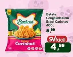 Supermercados São Vicente Batata Congelada Bem Brasil Carinhas oferta