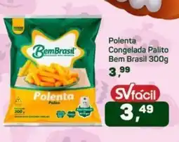 Supermercados São Vicente Polenta Congelada Palito Bem Brasil oferta