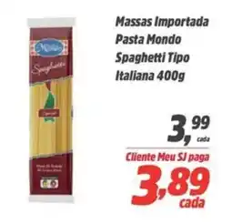 Sj Supermercados Massas Importada Pasta Mondo Spaghetti Tipo Italiana oferta