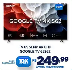 DB Supermercados Tv 65 semp 4k uhd GOOGLE TV 65S62 oferta