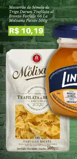 Pão de Açúcar Macarrão de Sêmola de Trigo Durum Trafilata al Bronzo Farfalle 66 La Molisana Pacote oferta