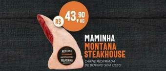 Tenda Atacado Maminha Montana Steakhouse oferta