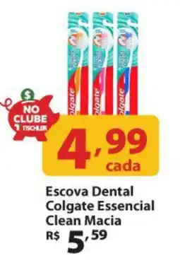 Supermercados Tischler Escova Dental Colgate Essencial Clean Macia oferta