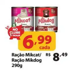 Supermercados Tischler Ração Mikcat/ Ração Mikdog oferta