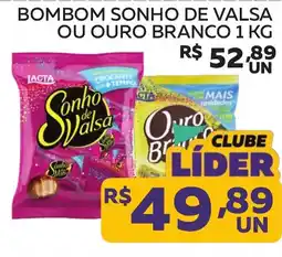 Lider Atacadista Bombom sonho de valsa ou ouro branco oferta