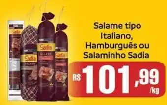 Salame tipo Italiano, Hamburguês ou Salaminho Sadia