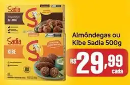 Supermercados Pague Menos Almôndegas ou Kibe Sadia oferta