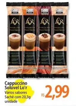 Atacadão Cappuccino Solúvel Lo'r oferta