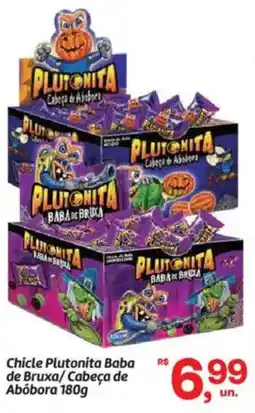 Fort Atacadista Chicle Plutonita Baba de Bruxa/Cabeça de Abóbora oferta