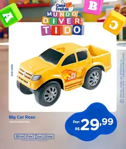 Casa Freitas Big Car Roso oferta
