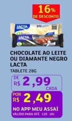 Assaí Atacadista Chocolate ao leite ou diamante negro lacta oferta