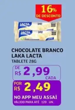 Assaí Atacadista Chocolate branco laka lacta oferta